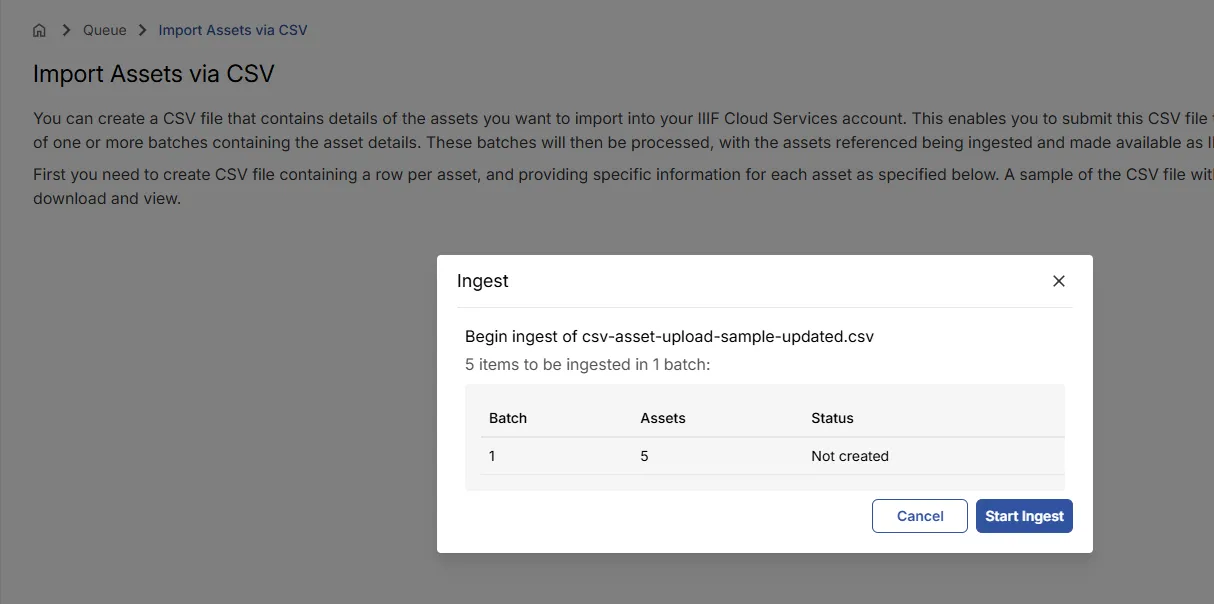 Fig. 2.1h: Select 'Start Ingest' to begin processing