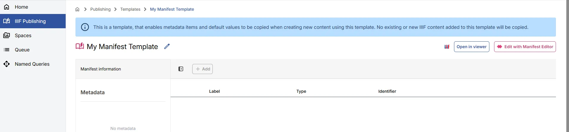 Fig. 3.4.1e: Manifest Template view