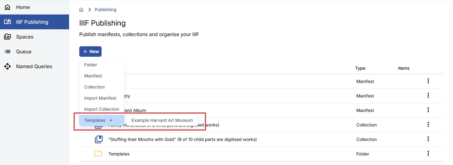 Fig. 3.4.1h: Select a template to create a new Manifest